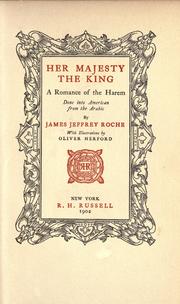 Cover of: Her majesty the king by James Jeffrey Roche