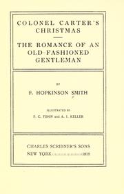 Cover of: Colonel Carter's Christmas ; The romance of an old-fashioned gentleman by Francis Hopkinson Smith