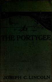 Cover of: The Portygee by Joseph Crosby Lincoln