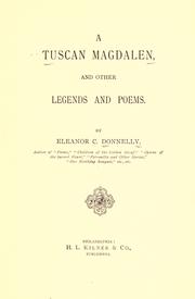 Cover of: A Tuscan Magdalen: and other legends and poems.