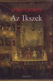 Cover of: Mostoha éveim ; A garabonciás diák ; Eszter