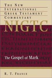 The Gospel of Mark by R. T. France