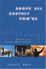 Cover of: Above All Earthly Pow'rs by David F. Wells