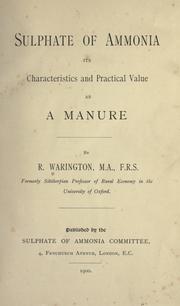 Cover of: Sulphate of ammonia: its characteristics and practical value as a manure