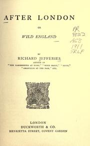 Cover of: After London; or, Wild England.