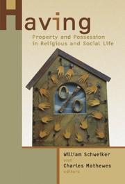Cover of: Having: Property and Possession in Religious and Social Life