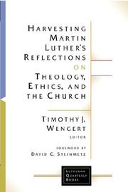 Harvesting Martin Luther's Reflections on Theology, Ethics, and the Church cover