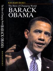 Cover of: BARACK OBAMA: The Hero of Changing World
