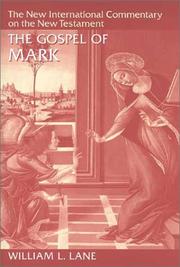 Cover of: The Gospel According to Mark by William Lane