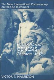 Cover of: The Book of Genesis (New International Commentary on the Old Testament Series) 1-17
