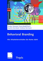 Cover of: Behavioral Branding: Wie Mitarbeiterverhalten die Marke stärkt