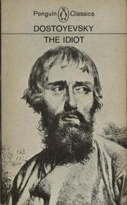 Cover of: The Idiot by Фёдор Михайлович Достоевский