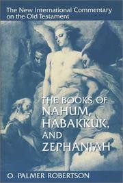 Cover of: The Books of Nahum, Habakkuk, and Zephaniah (New International Commentary on the Old Testament)