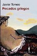 Cover of: Pecados griegos by Javier Tomeo