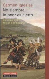 No siempre lo peor es cierto by María del Carmen Iglesias