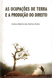 As ocupações de terra e a produção do direito