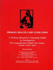 Cover of: PRIMARY HEALTH CARE GUIDELINES by W.H.O. COLLABORATING CENTRE FOR COMMUNITY BASED AND MULTIPROFESSIONAL EDUCATION FOR HEALTH PERSONNEL PROGRAM