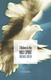 Cover of: I Believe In The Holy Spirit