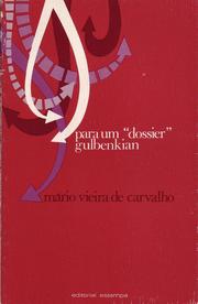 Cover of: Para um "dossier" Gulbenkian