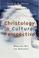 Cover of: Christology in Cultural Perspective