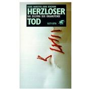 Herzloser Tod by Ulrike Baureithel