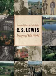 Cover of: C. S. Lewis by Douglas R. Gilbert, Clyde S. Kilby