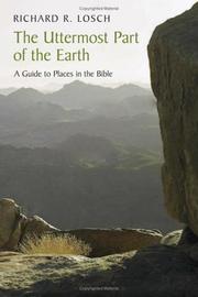 The uttermost part of the earth by Richard R. Losch