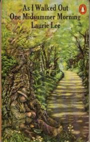 Cover of: As I Walked Out One Midsummer Morning by Laurie Lee