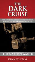Cover of: The Dark Cruise: The Martian War - 8