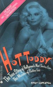 Cover of: Hot Toddy: The True Story of Hollywood's Most Shocking Crime : The Murder of Thelma Todd