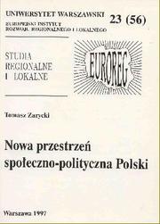 Cover of: Nowa przestrzeń społeczno-polityczna Polski