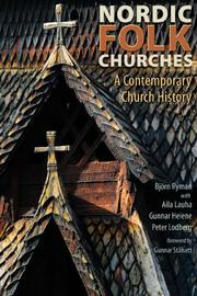 Cover of: Nordic folk churches: a contemporary church history