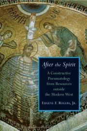 Cover of: After The Spirit: A Constructive Pneumatology From Resources Outside The Modern West (Radical Traditions)