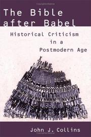 Cover of: The Bible after Babel: historical criticism in a postmodern age
