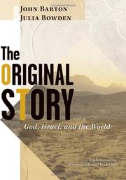 Cover of: The Original Story: God, Israel, And The World