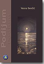 Cover of: Podijum / Podium by Vesna Denčić