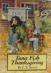 Cover of: Tuna fish Thanksgiving | C. S. Adler