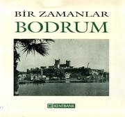 Cover of: Bir zamanlar Bodrum
