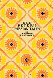 Cover of: Old Peter's Russian tales. by Arthur Michell Ransome