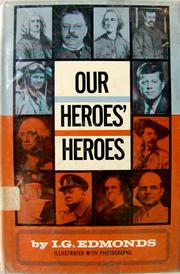 Cover of: Our heroes' heroes