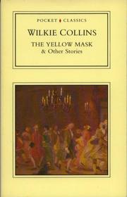 Cover of: The Yellow Mask and Other Stories (Pocket Classics)