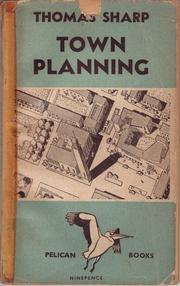 Cover of: Town planning. by Sharp, Thomas