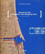 Progettare città = by Manuel de Solà-Morales i Rubió