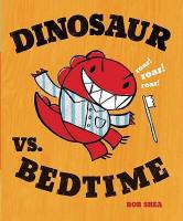 Cover of: Dinosaur vs. bedtime