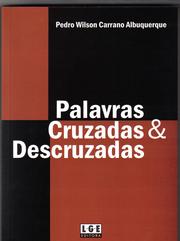 Cover of: Palavras cruzadas & descruzadas by Pedro Wilson Carrano Albuquerque