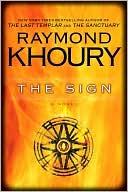 The sign by Raymond Khoury
