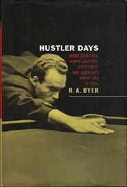Hustler Days by R. A. Dyer