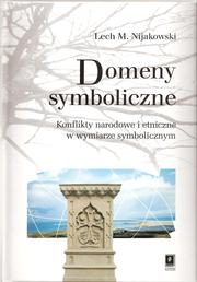 Cover of: Domeny symboliczne by Lech M. Nijakowski