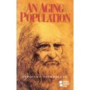 Cover of: An Aging Population: Opposing Viewpoints