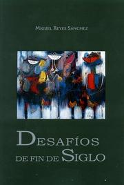 Cover of: Desafíos de fin de siglo by Miguel Reyes Sánchez